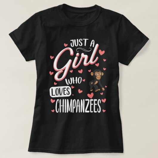 チンパンジーを愛する女おもしろいの子 Tシャツ (デザイン正面)