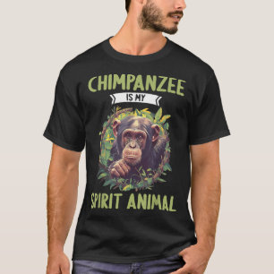 チンパンジー・チンパンジーは私の精神動物だ Tシャツ