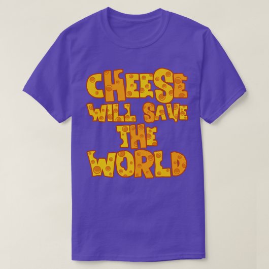 チーズが世界を救う Tシャツ (デザイン正面)