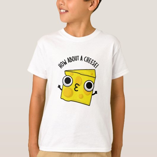 チーズのキスで笑っちゃおう、冗談でしょ？ Tシャツ (正面)