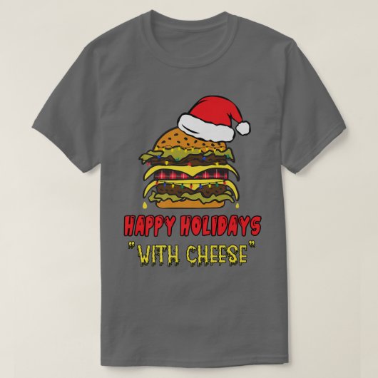チーズのクリスマスアパレルとおもしろいの幸せな休日 Tシャツ (デザイン正面)