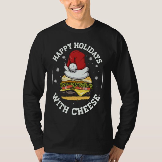 チーズのクリスマスチーズバーガーで楽しい休日を Tシャツ (正面)
