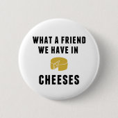 チーズの中に友人がいること 缶バッジ (正面)