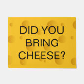 チーズの歓迎ドアマットを持っおもしろいてきたか？ ドアマット (正面)