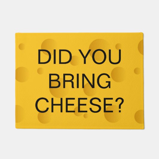 チーズの歓迎ドアマットを持っおもしろいてきたか？ ドアマット (正面)