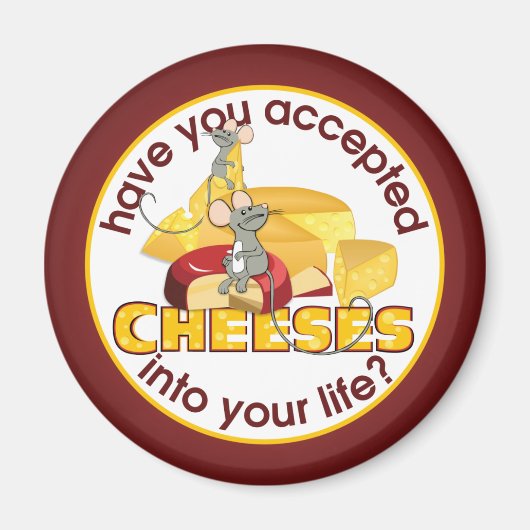 チーズは受け入れたか？ マグネット (正面)