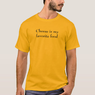 チーズは私のお気に入りのな食糧です Tシャツ