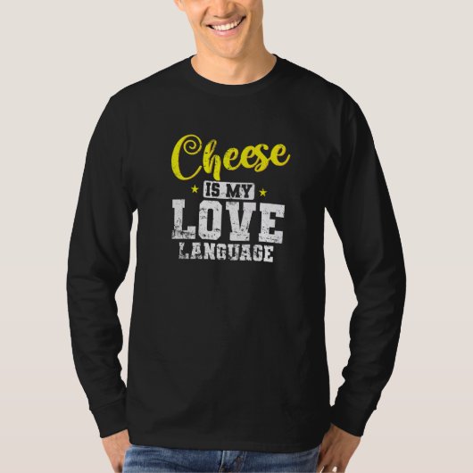 チーズは私の好きな言葉だ Tシャツ (正面)