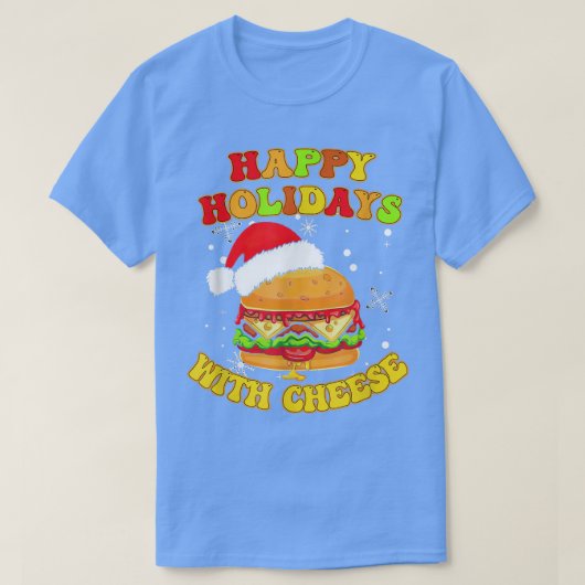 チーズクリスマスチーズとおもしろいハッピーホリデー Tシャツ (デザイン正面)