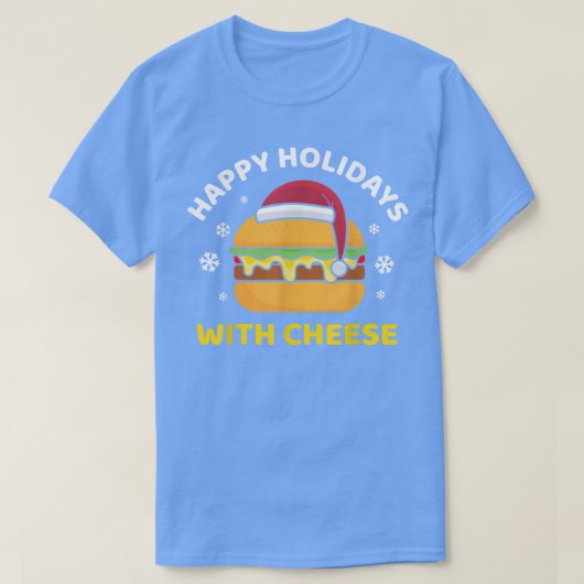 チーズクリスマスチーズバーガーとハッピーホリデー Tシャツ (デザイン正面)