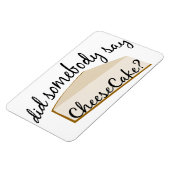 チーズケーキって誰か？ マグネット (左側)