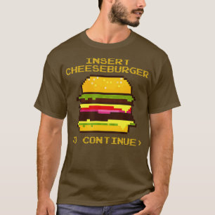 チーズバーガーを挿入してフードチーズバーガーを続ける Tシャツ