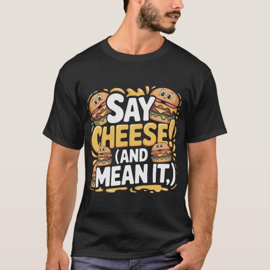 チーズバーガー面白い引用Tシャツデザイン Tシャツ (正面)