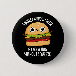 チーズフードのないおもしろいバーガーPun Dark BG 缶バッジ