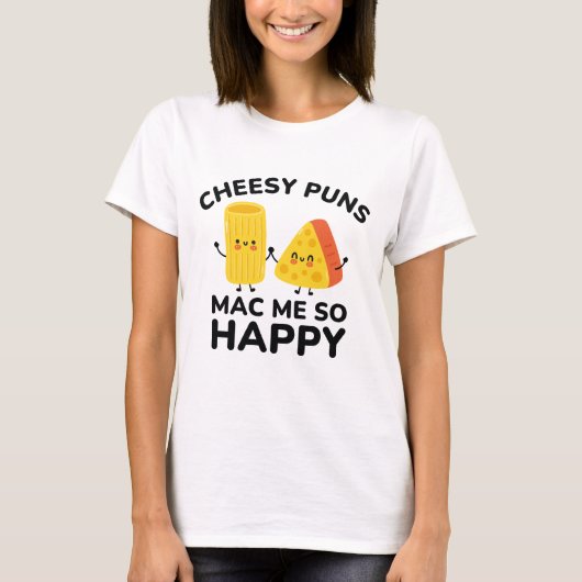 チーズプンスMac私はとても幸せ Tシャツ (正面)