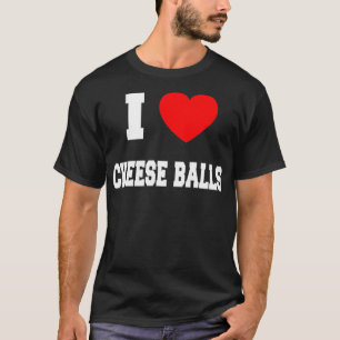 チーズボール大好き Tシャツ