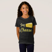 チーズ-おもしろいな引用文--を言って下さい Tシャツ (正面フル)