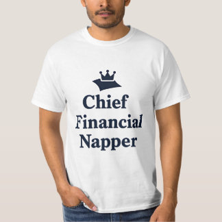 チーフ・ファイナンシャル・ナッパーTシャツ Tシャツ
