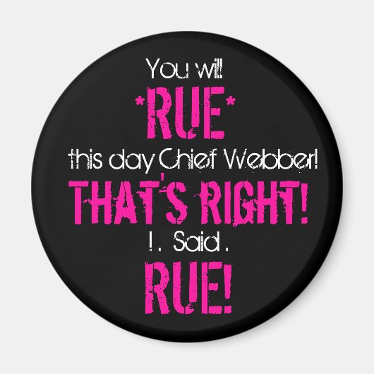 チーフ、今日を悲しむ マグネット (正面)