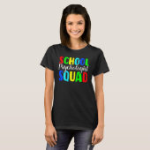 チームのための学校心理学者分隊 Tシャツ (正面フル)