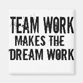 チームの仕事は夢の仕事を作る マグネット (正面)