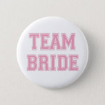 チームの花嫁ボタン 缶バッジ<br><div class="desc">バチェロレッテ、ウェディングシャワー、リハーサルディナー、またはの周りの他のイベントで花嫁のためのサポートを示すためにチーム花嫁Tシャツとボタン結婚!</div>