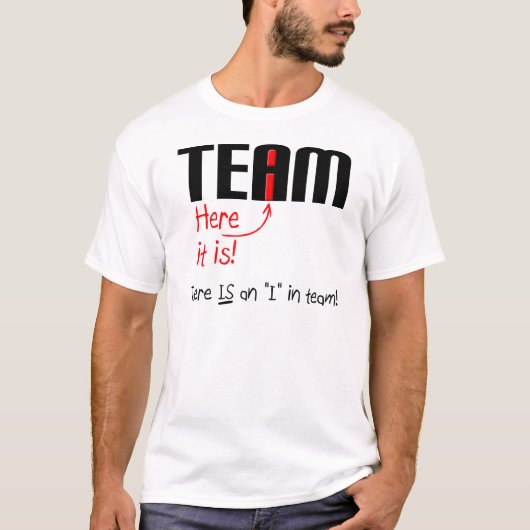 チームのIの面白いTシャツ Tシャツ (正面)