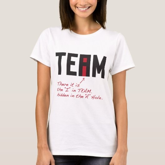 チームのI -そこに穴に隠れます Tシャツ (正面)