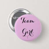 チームガールジェンダーの表示パーティーボタン 缶バッジ (正面&裏面)