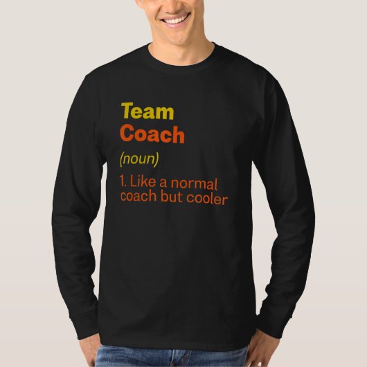 チームコーチ定義チームリーダーユーモアグループ1 Tシャツ (正面)