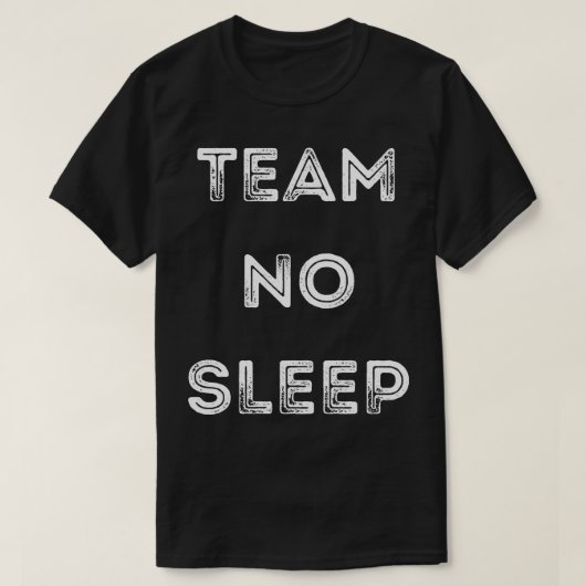 チームスリープなし1 Tシャツ (デザイン正面)
