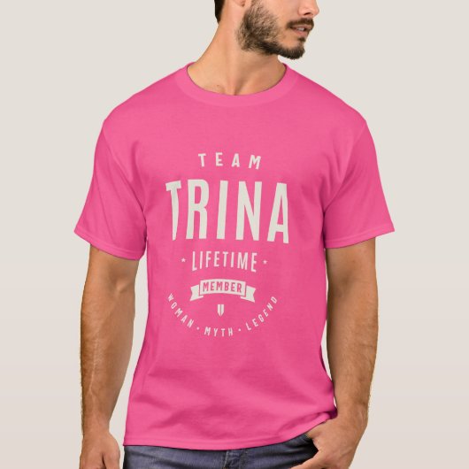 チームトリナライフタイムメンバおもしろいー名トリナ Tシャツ (正面)