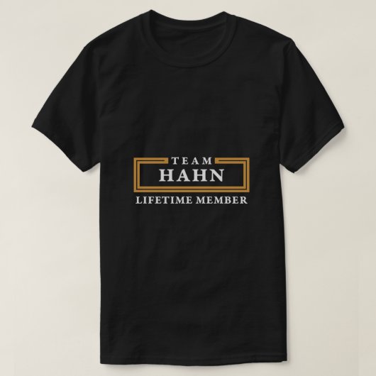 チームハーンライフタイムメンバー名字シャツ  Tシャツ (デザイン正面)