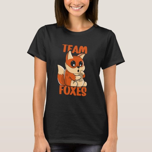 チームフォックス フォックス 動物の名言 Tシャツ (正面)