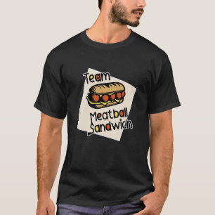 チームミートボールサンドイッチ Tシャツ