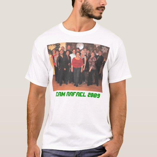 チームラファエルの2009年のTシャツ Tシャツ (正面)