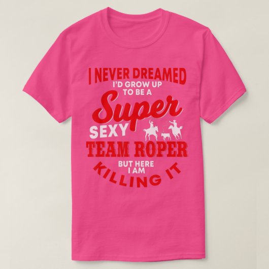 チームロおもしろいーパー引用文ロデオウエスタンホースローピング Tシャツ (デザイン正面)