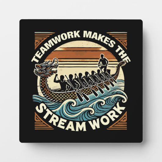 チームワークがストリームワークを作るドラゴンボートレース フォトプラーク (正面)