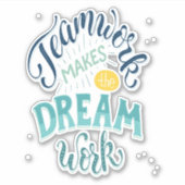 チームワークが夢の仕事をする シール (正面)