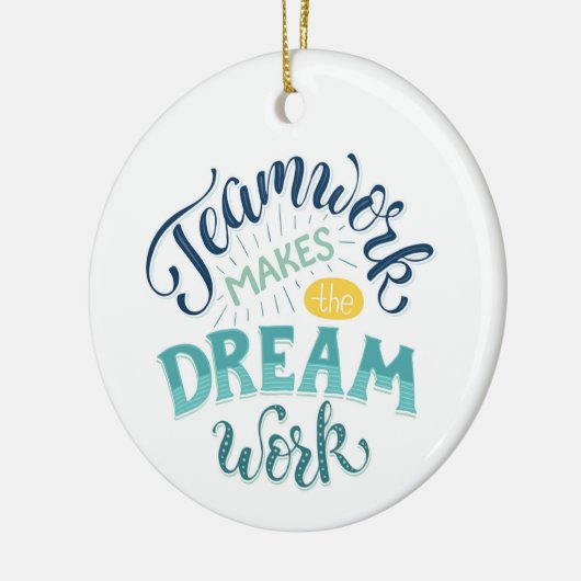 チームワークが夢の仕事をする セラミックオーナメント (左)