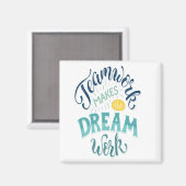 チームワークが夢の仕事をする マグネット (正面/裏面)