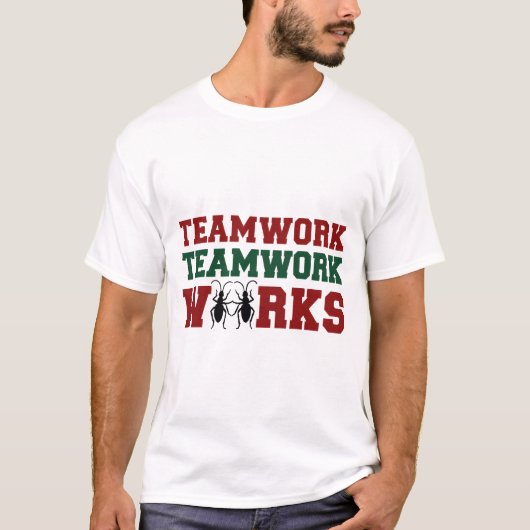 チームワークはうまくいく Tシャツ (正面)