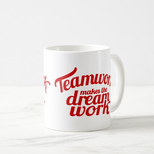 チームワークは夢の仕事のマグを作ります コーヒーマグカップ (正面右)