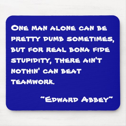 チームワーク – エドワード・アビー –  マウスパッド (正面)