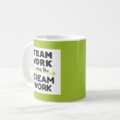 チーム仕事は夢の仕事を作ります コーヒーマグカップ (正面左)