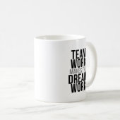 チーム仕事は夢の仕事を作ります コーヒーマグカップ (正面右)