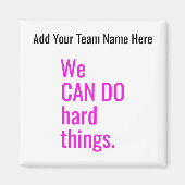 チーム名の懸命パーソナライズされた引用文 マグネット (正面)