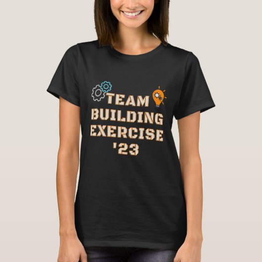 チーム建物エクササイズ2023 Teamwork Motivation Bu Tシャツ (正面)