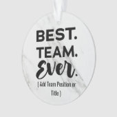 チーム最高のの常に、名前をカスタムするまたは仕事 オーナメント (正面)