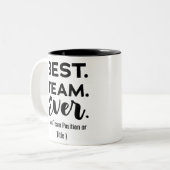 チーム最高のの常に、名前をカスタムするまたは仕事 ツートーンマグカップ (正面左)